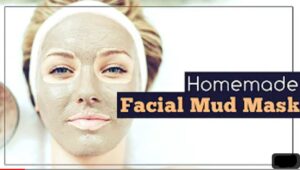 How to Make Facial Mud Mask
