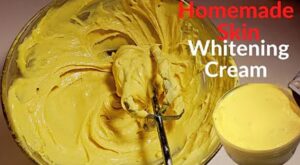 How to Make Whitening Cream
