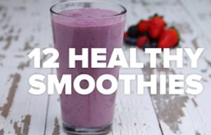 Kinds Of Smoothies and How to Make It